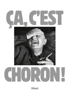"«a, c'est Choron !", par Virginie Vernay (dir.).